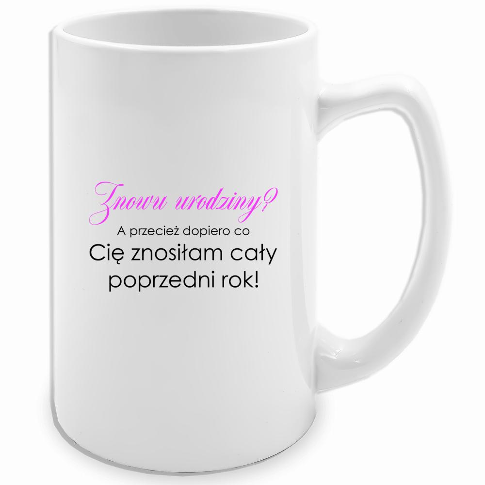 Kubek Znowu urodziny? kubek biały 413 ml kolor biały