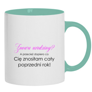 Kubek Znowu urodziny?