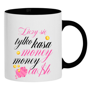 Liczy się tylko kasa, money, money, cash