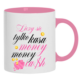 Liczy się tylko kasa, money, money, cash