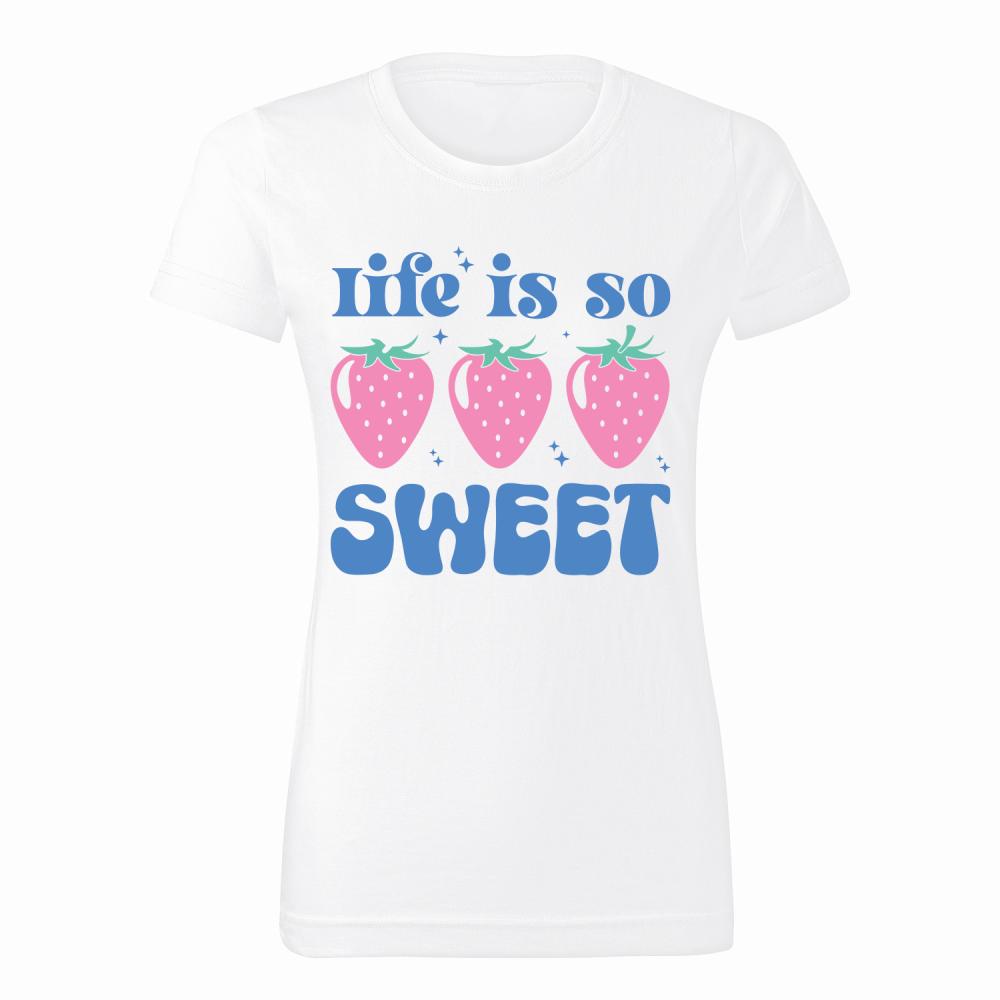 Life is so sweet koszulka damska