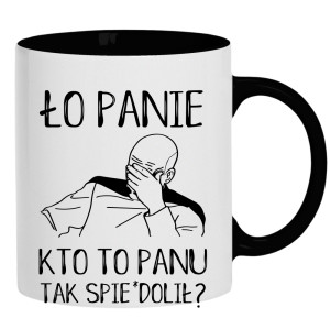 ło panie, kto to panu tak spie#dolił