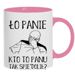 ło panie, kto to panu tak spie#dolił