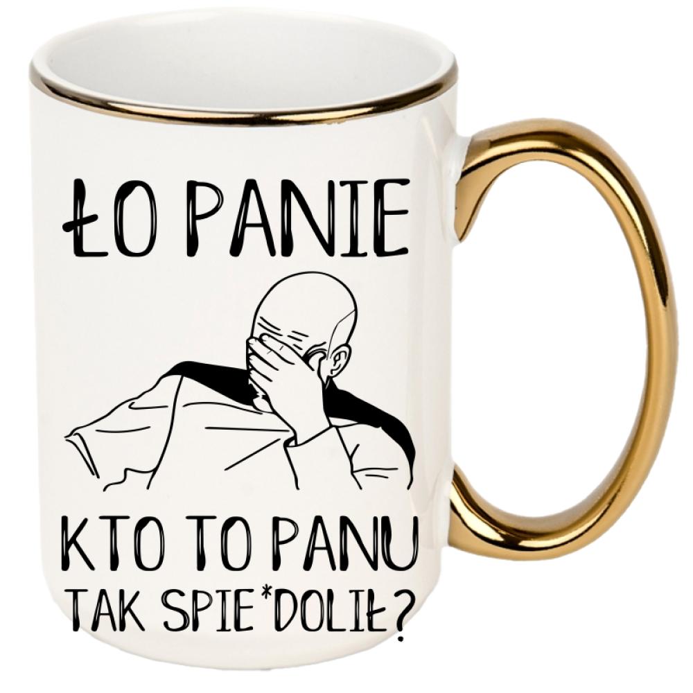 ło panie, kto to panu tak spie#dolił kubek xxl złoty rant i ucho kolor czarny