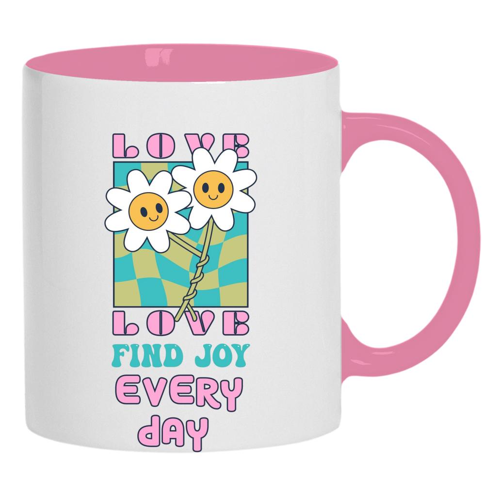 Love Find Joy Every Day kubek ucho kolor kolor różowy