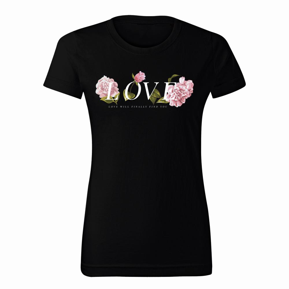 Love Will Finally Find You koszulka damska