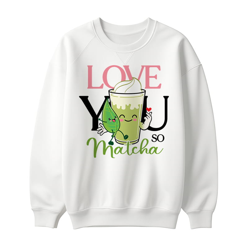 LOVE YOU MATCHA