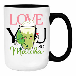 LOVE YOU MATCHA
