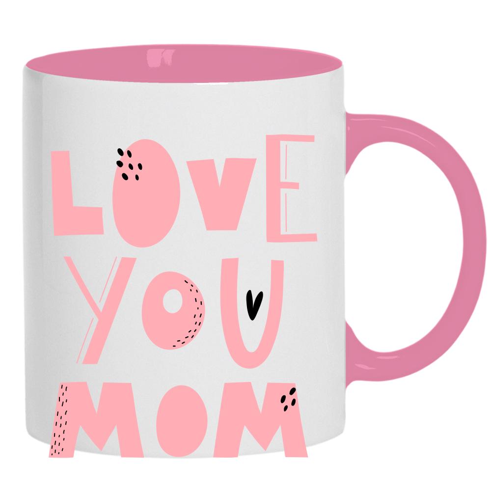 Love You Mom – noś miłość na co dzień kubek ucho kolor kolor różowy