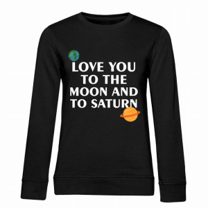 LOVE YOU TO THE MOON AND SATURN