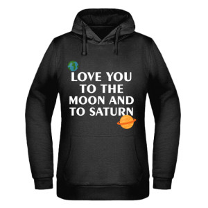 LOVE YOU TO THE MOON AND SATURN