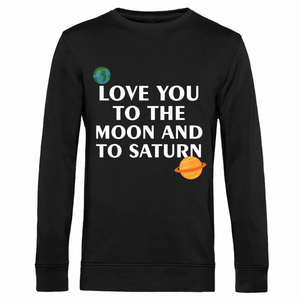 LOVE YOU TO THE MOON AND SATURN bluza męska bez kaptura