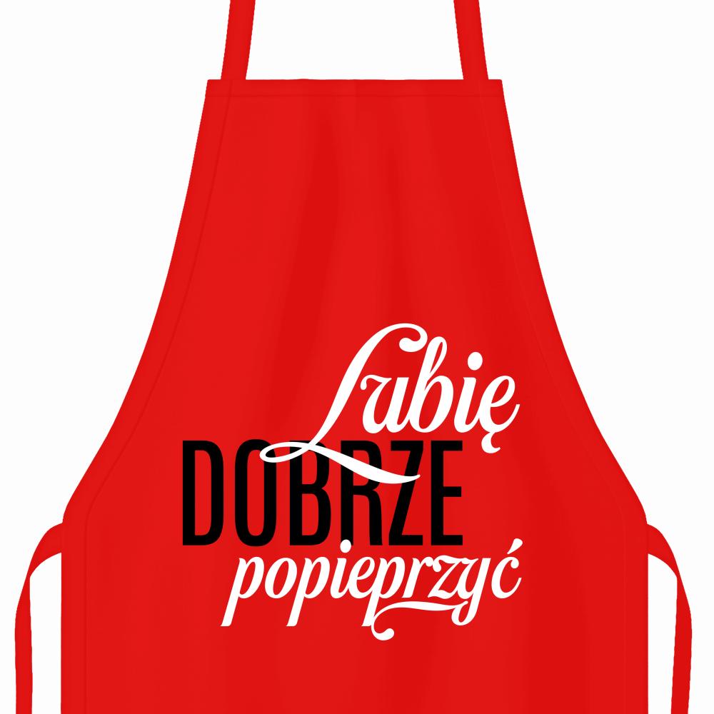 Lubię dobrze popieprzyć fartuch