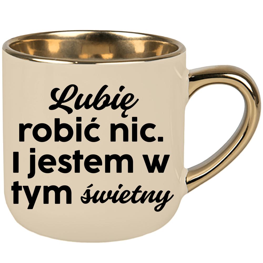 Lubię robić nic. I jestem w tym świetny. kubek elegant duży kolor kremowy