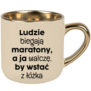 Ludzie biegają maratony, a ja walczę