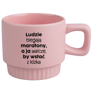 Ludzie biegają maratony, a ja walczę