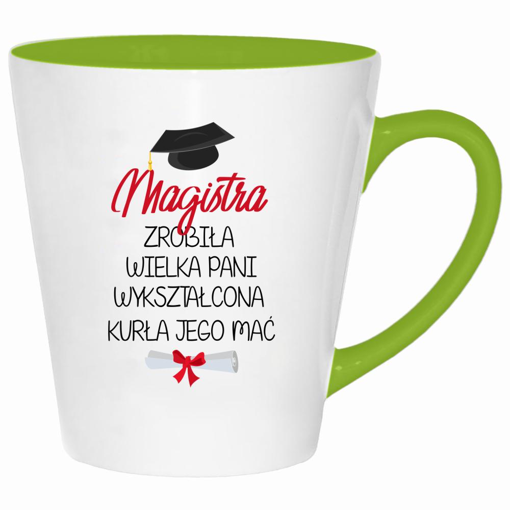 Magistra zrobiła. Wielka pani wykształcona kubek latte kolor limonka