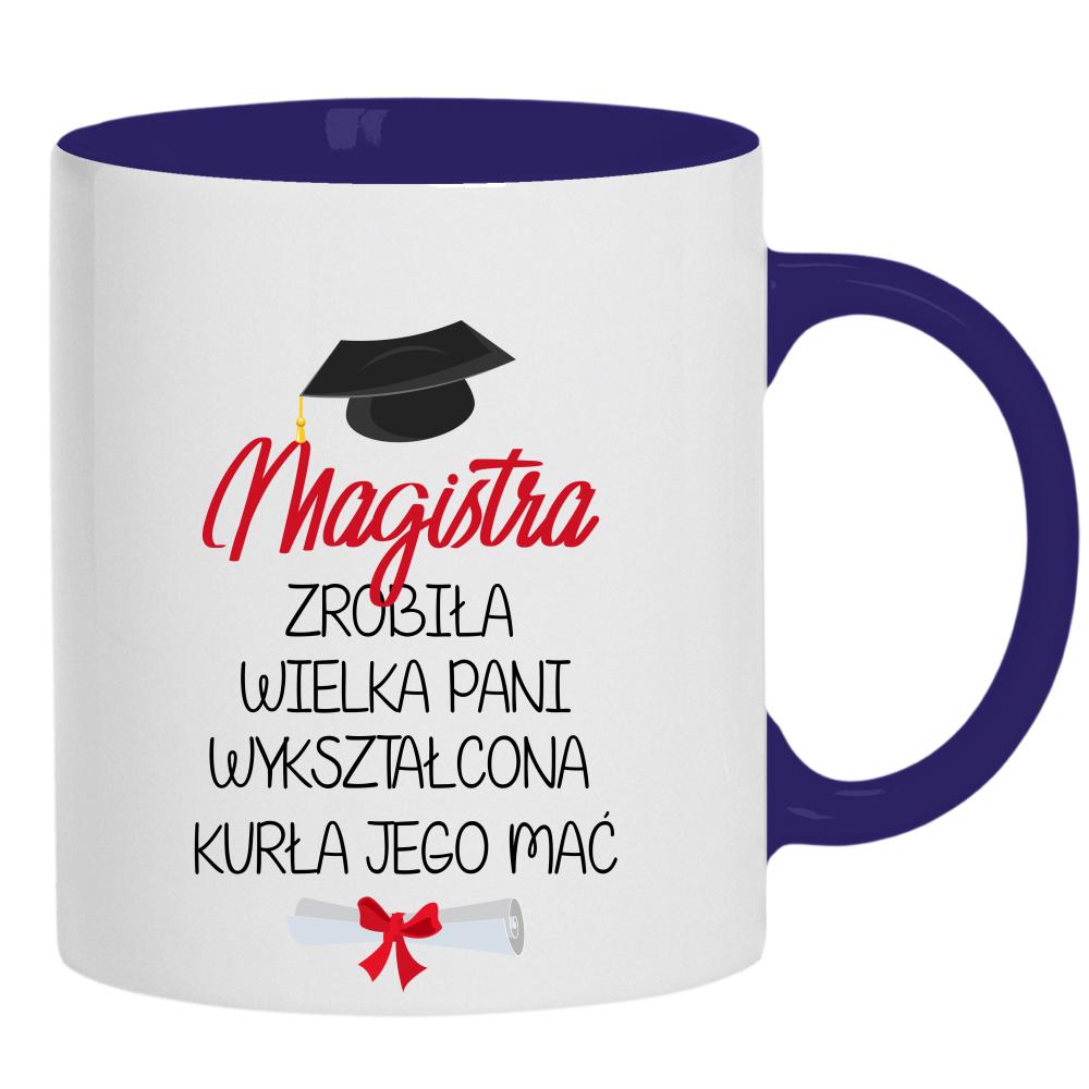 Magistra zrobiła. Wielka pani wykształcona kubek ucho kolor kolor navy