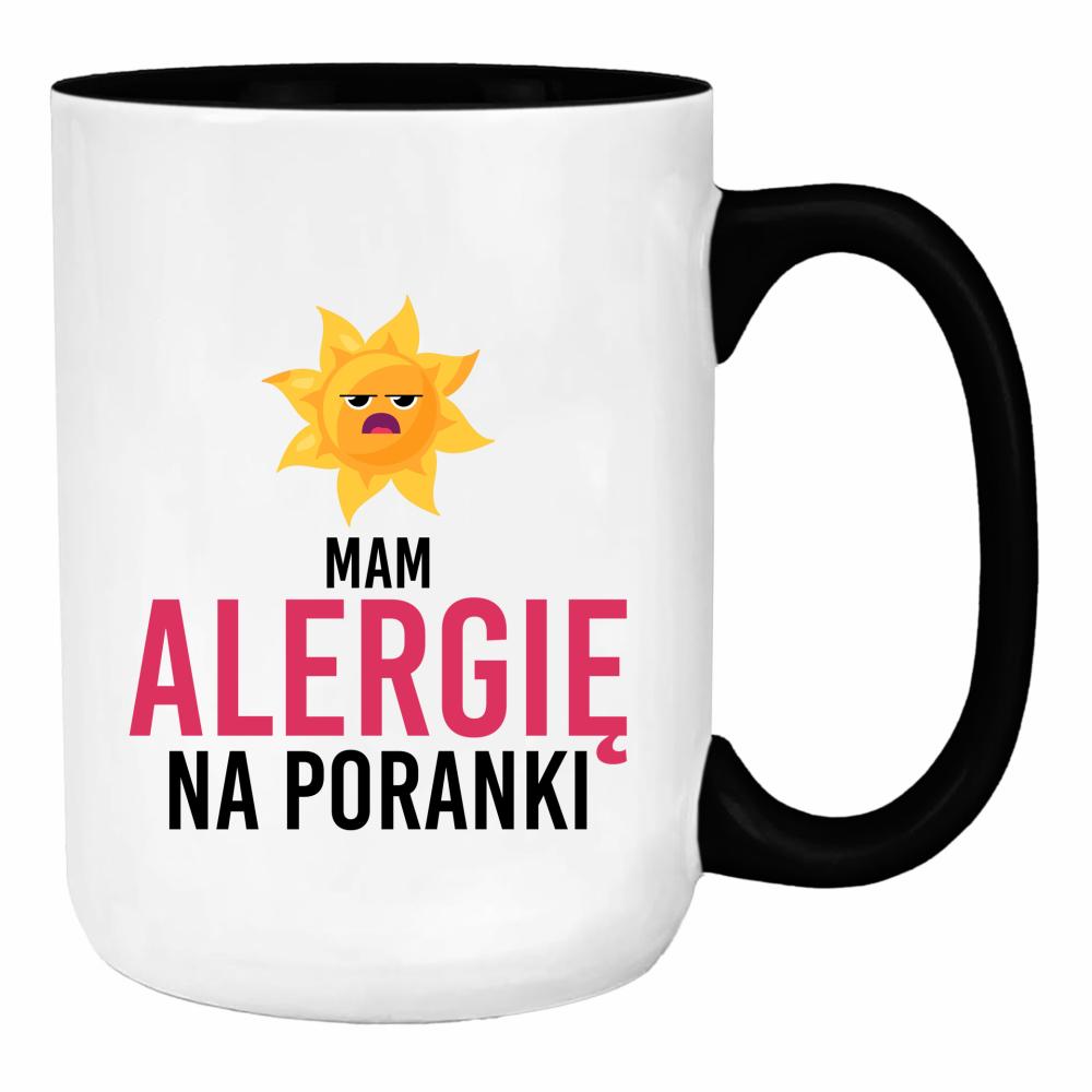 Mam alergię na poranki duży kubek ucho kolor kolor pink