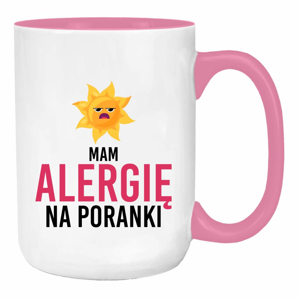 Mam alergię na poranki duży kubek ucho kolor kolor różowy