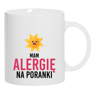 Mam alergię na poranki