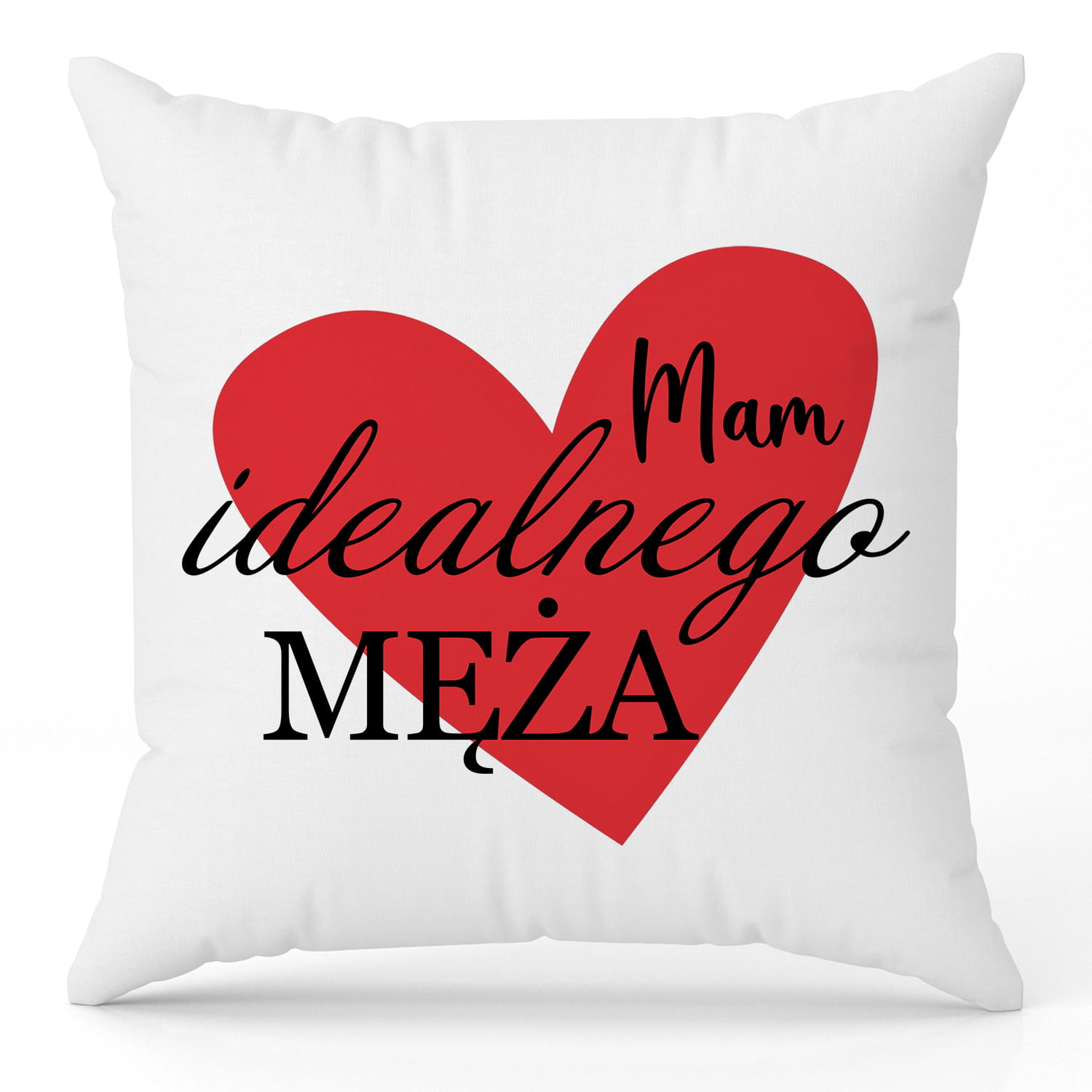 Mam idealnego męża poduszka