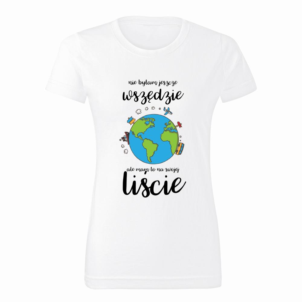 Mam na swojej liście koszulka damska