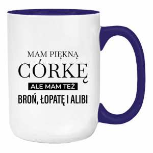 Mam piękną córkę mam też broń alibi łopatę