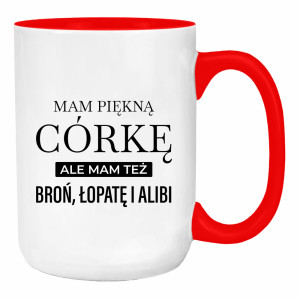 Mam piękną córkę mam też broń alibi łopatę