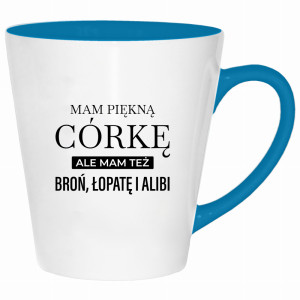 Mam piękną córkę mam też broń alibi łopatę