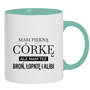 Mam piękną córkę mam też broń alibi łopatę