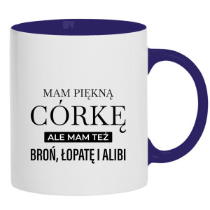 Mam piękną córkę mam też broń alibi łopatę