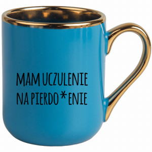 Mam uczulenie na Pierdo*enie