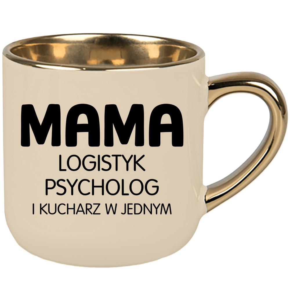 Mama – logistyk, psycholog i kucharz w jednym kubek elegant duży kolor kremowy