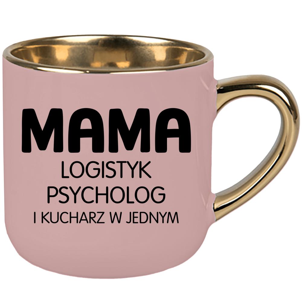 Mama – logistyk, psycholog i kucharz w jednym kubek elegant duży kolor różowawo-szary
