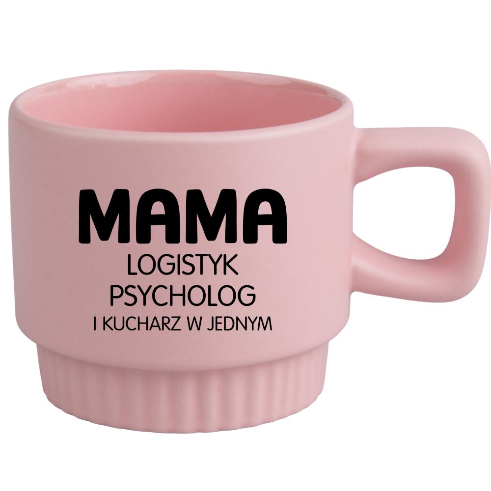 Mama – logistyk, psycholog i kucharz w jednym kubek ryflowany różowy kolor różowy matowy
