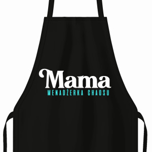 Mama menadżerka chaosu