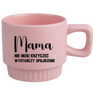 Mama – nie musi krzyczeć, wystarczy spojrzenie