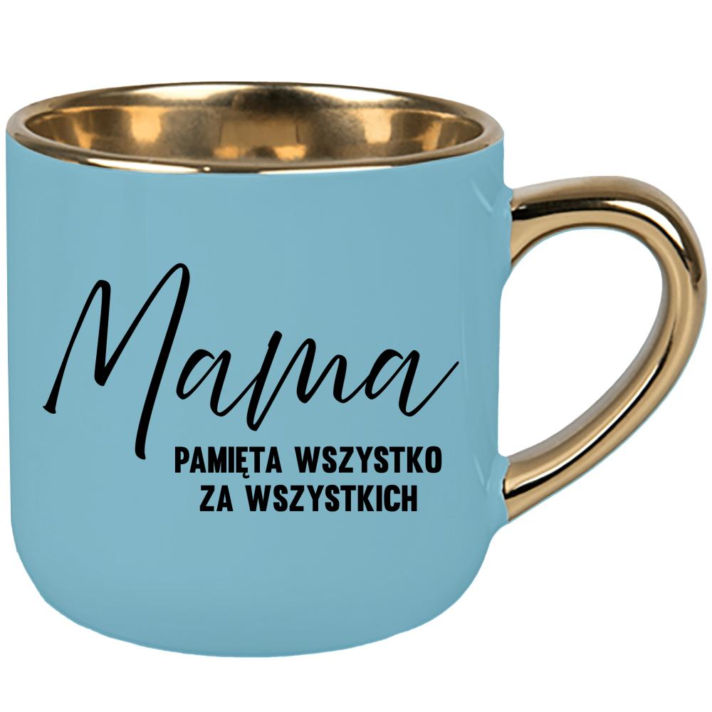 Mama – pamięta wszystko za wszystkich kubek elegant duży kolor niebieski 2