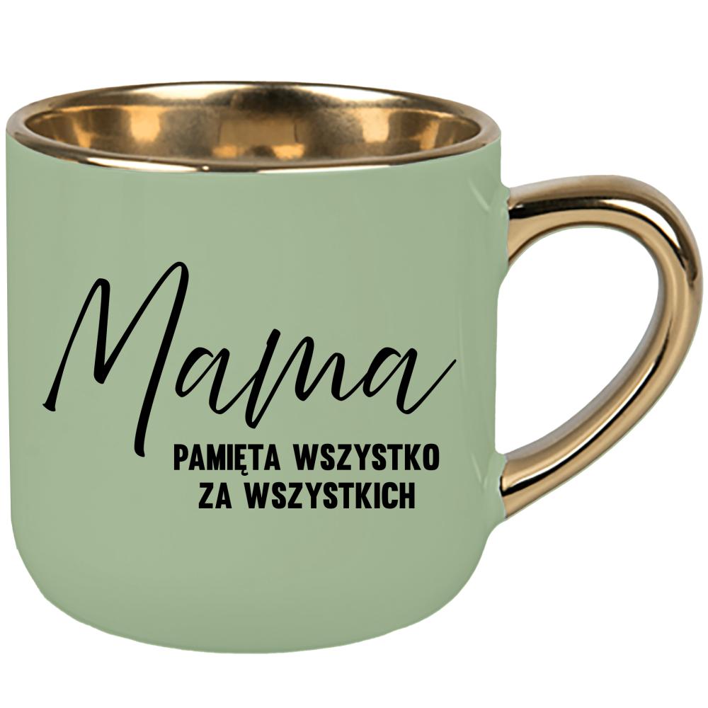 Mama – pamięta wszystko za wszystkich kubek elegant duży kolor zielony 2