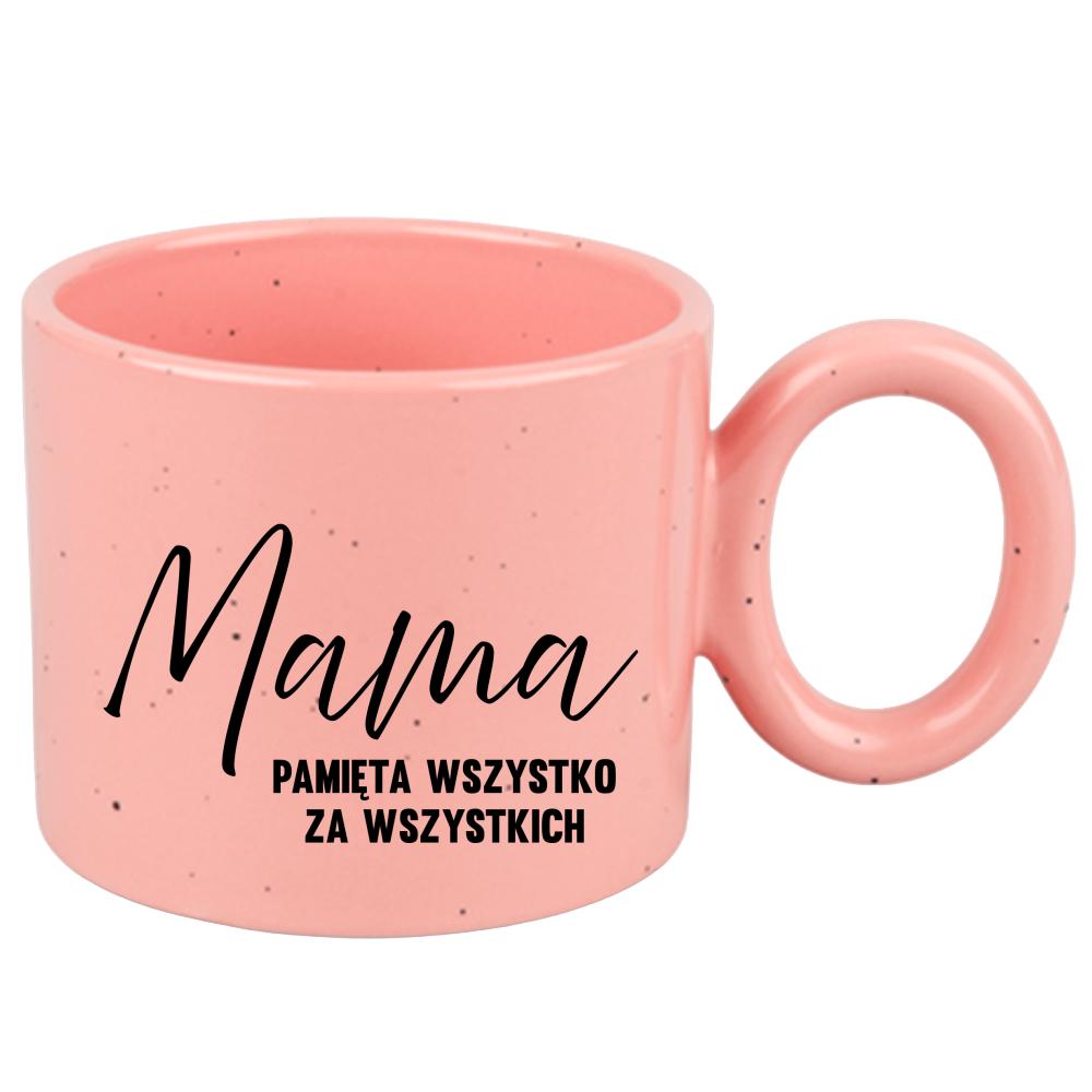 Mama – pamięta wszystko za wszystkich kubek ravenna różowy kolor niebieski matowy