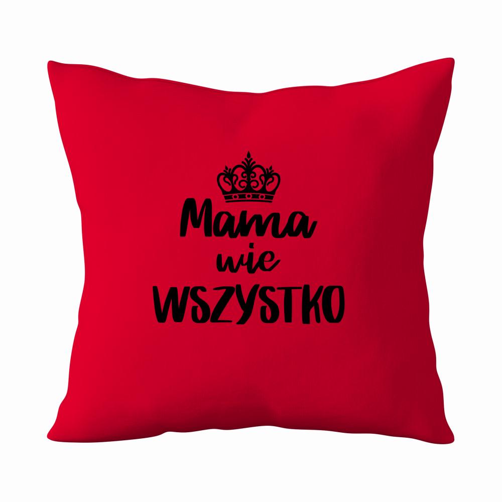 Mama wie wszystko poduszka kolor czerwony