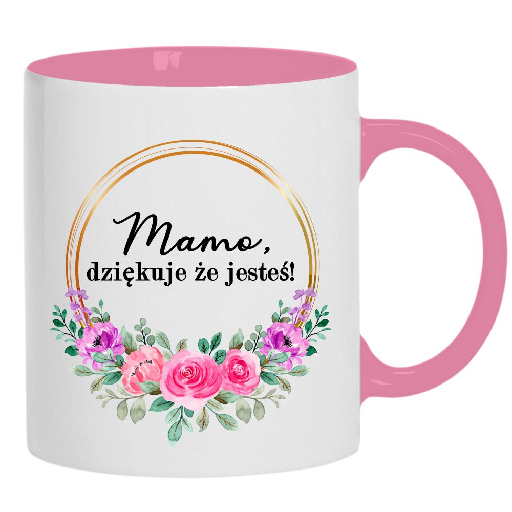 Mamo, dziękuję, że jesteś kubek ucho kolor kolor różowy