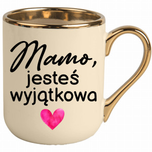 Mamo, jesteś wyjątkowa