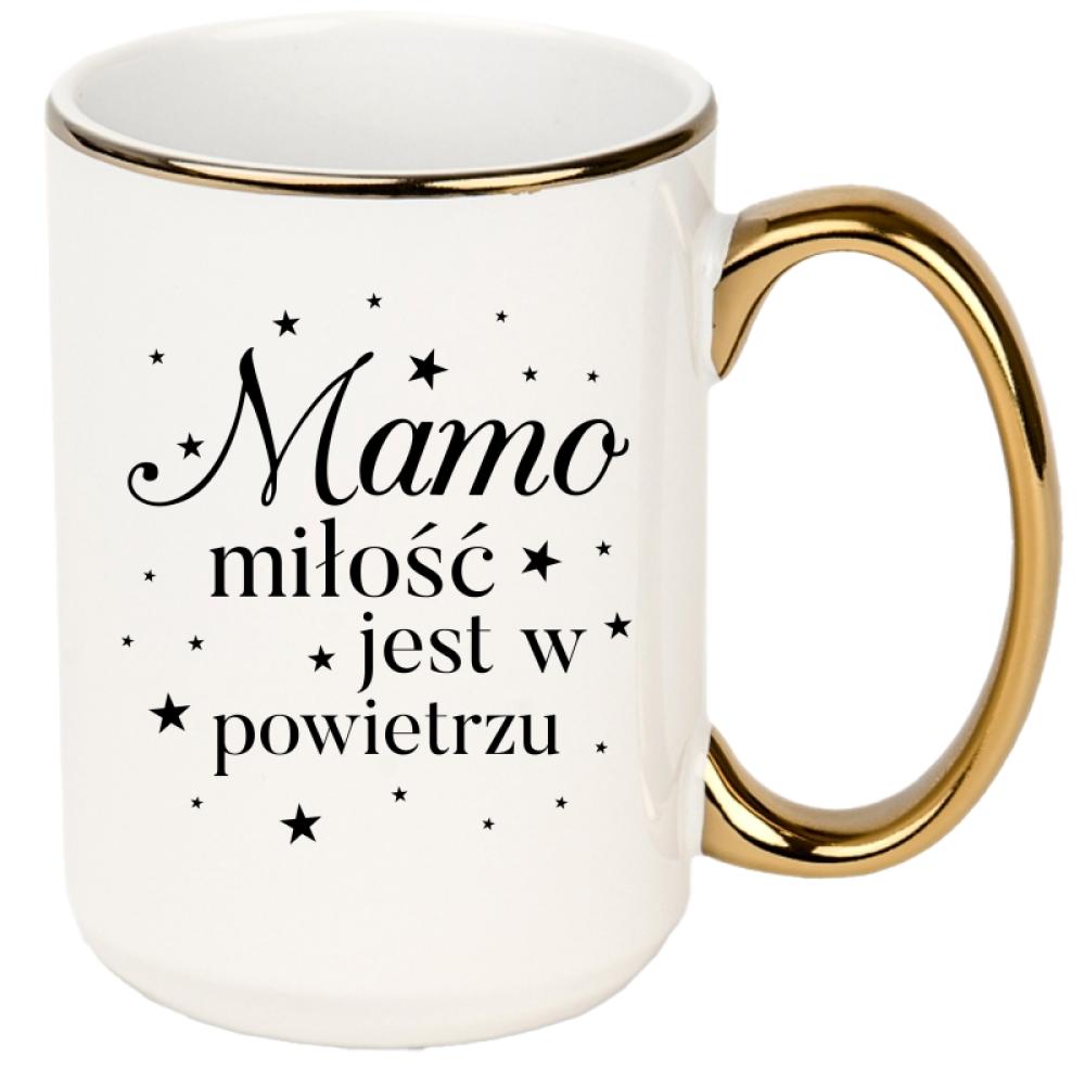 Mamo, moja miłość do Ciebie kwitnie 2 kubek xxl złoty rant i ucho