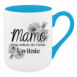 Mamo, moja miłość do Ciebie kwitnie <3