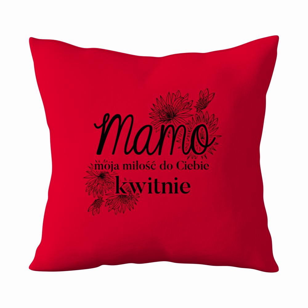 Mamo moja miłość kwitnie poduszka kolor czerwony