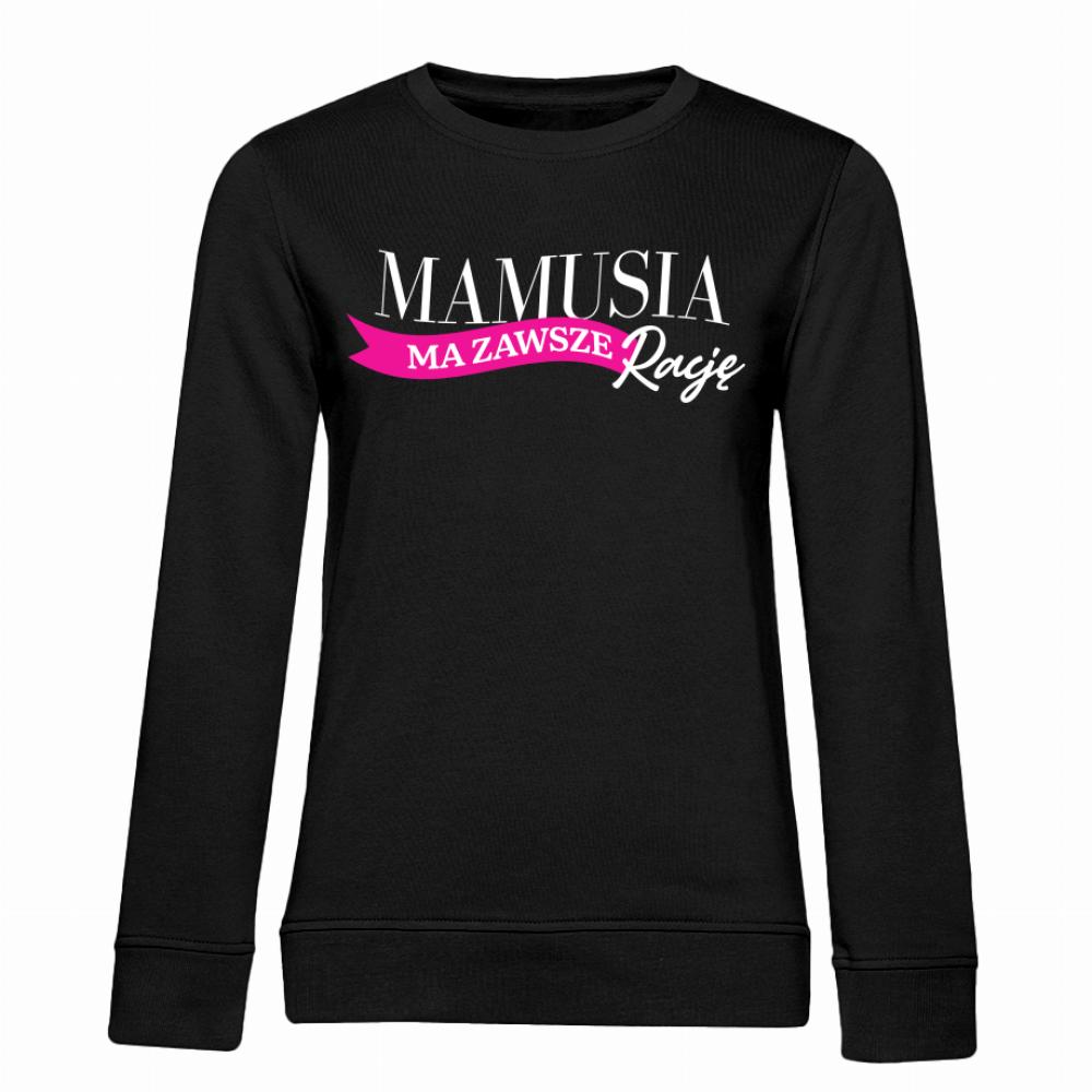 Mamusia, ma zawsze rację bluza damska bez kaptura