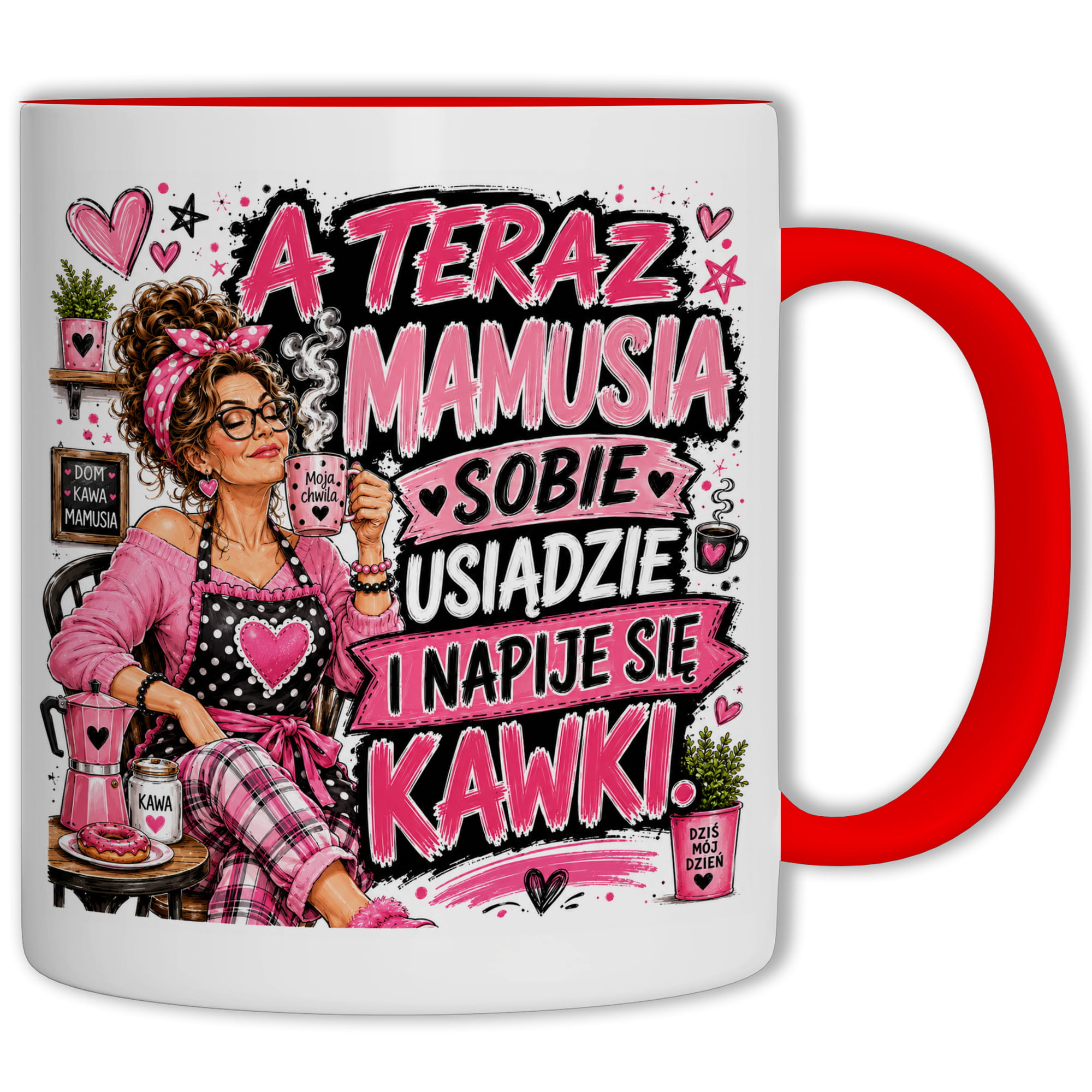 Mamusia sobie usiądzie i napije się kawki kubek ucho kolor kolor czerwony