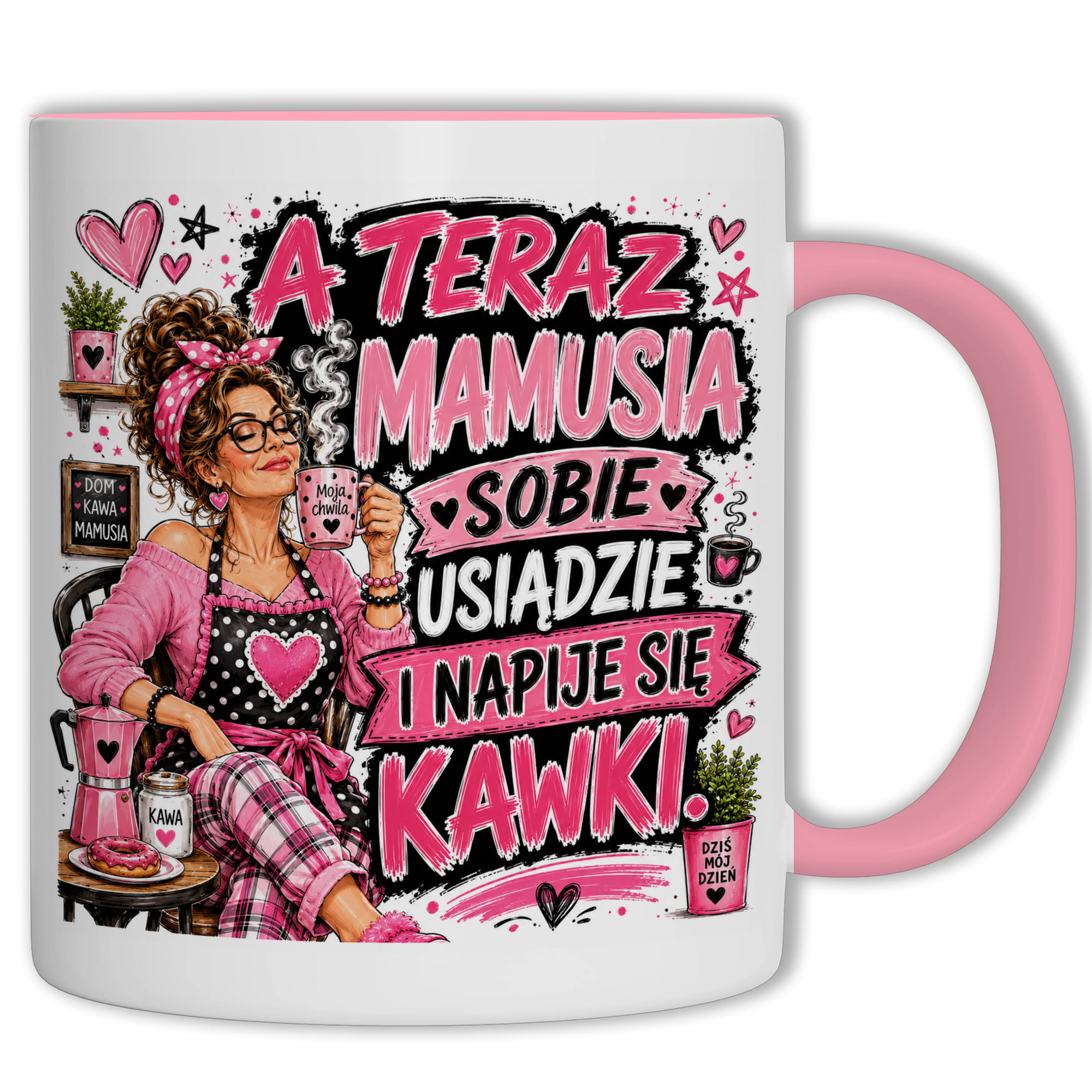 Mamusia sobie usiądzie i napije się kawki kubek ucho kolor kolor różowy